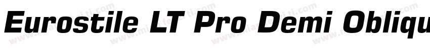 Eurostile LT Pro Demi Oblique字体转换